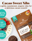 Cacao Sweet Nibs 8Oz. Bag— Organic, Non-Gmo, Gluten-Free